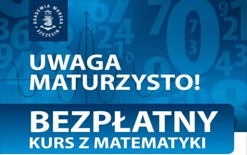 Akademia Morska w Szczecinie pomaga maturzystom, którzy nie zdali matematyki