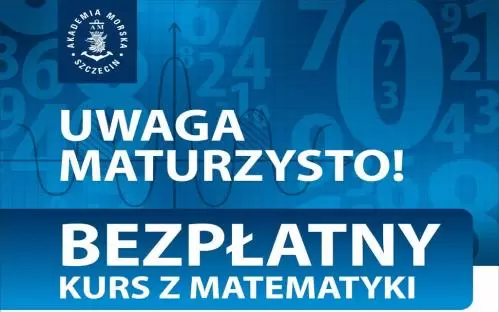 Akademia Morska w Szczecinie pomaga maturzystom, którzy nie zdali matematyki 